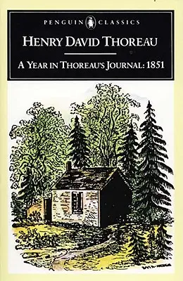 Un año en el diario de Thoreau: 1851 - A Year in Thoreau's Journal: 1851