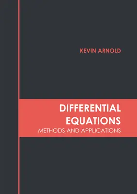 Ecuaciones diferenciales: Métodos y aplicaciones - Differential Equations: Methods and Applications