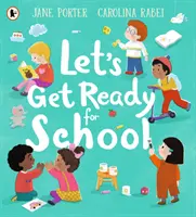 Preparémonos para la escuela - Let's Get Ready for School