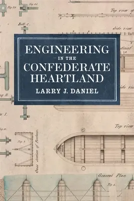 Ingeniería en el corazón confederado - Engineering in the Confederate Heartland