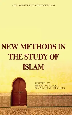 Nuevos métodos de estudio del Islam - New Methods in the Study of Islam