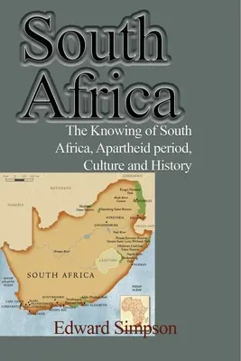 Sudáfrica: Conocer Sudáfrica, Periodo del Apartheid, Cultura e Historia - South Africa: The Knowing of South Africa, Apartheid period, Culture and History