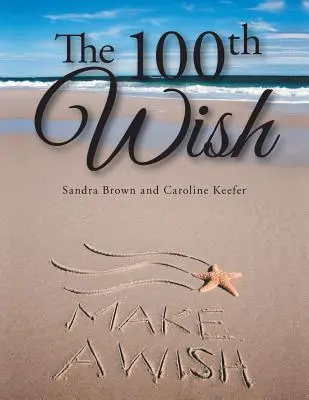 El deseo número 100 - The 100th Wish