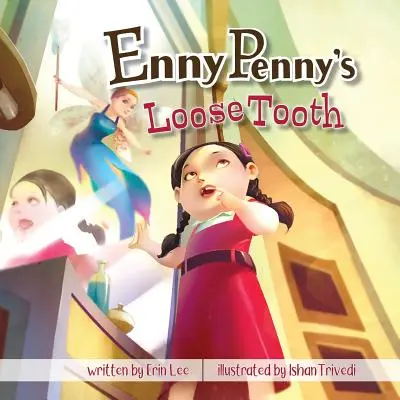 El diente suelto de Enny Penny - Enny Penny's Loose Tooth