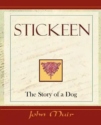 Stickeen - La historia de un perro (1909) - Stickeen - The Story of a Dog (1909)