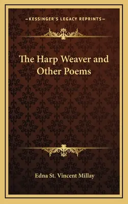 La tejedora de arpas y otros poemas - The Harp Weaver and Other Poems