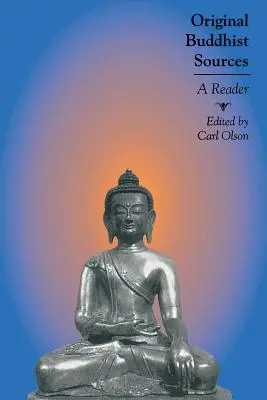 Fuentes budistas originales: Un lector - Original Buddhist Sources: A Reader