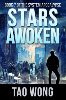 Stars Awoken: Un Apocalipsis LitRPG - Stars Awoken: A LitRPG Apocalypse