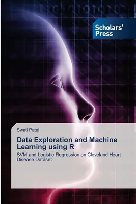 Exploración de datos y aprendizaje automático con R - Data Exploration and Machine Learning using R