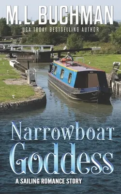 Narrowboat Goddess: una historia romántica de navegación a vela - Narrowboat Goddess: a sailing romance story