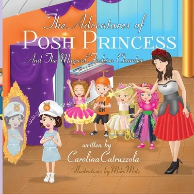 Las Aventuras de la Princesa Posh - Y la Cámara Mágica de la Moda - The Adventures of Posh Princess - And the Magical Fashion Chamber