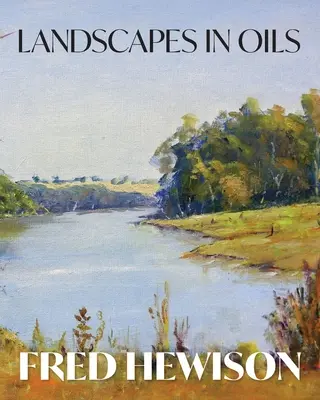 Paisajes al óleo - Landscapes in Oils