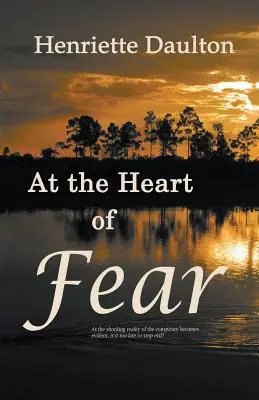 En el corazón del miedo - At the Heart of Fear