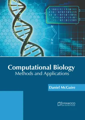 Biología Computacional: Métodos y Aplicaciones - Computational Biology: Methods and Applications