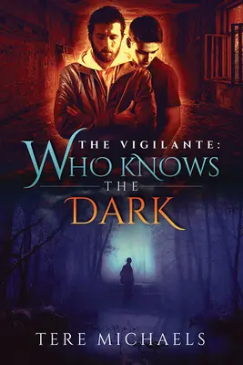 Quién conoce la oscuridad: Volumen 2 - Who Knows the Dark: Volume 2