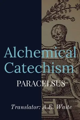 Catecismo alquímico - Alchemical Catechism