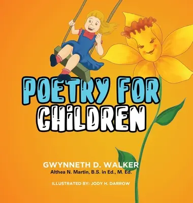 Poesía para niños de la profesora Gwynneth: Libro 1 - Teacher Gwynneth's Poetry for Children: Book 1