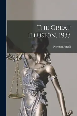 La gran ilusión, 1933 - The Great Illusion, 1933