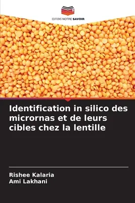 Identificación in silico des micrornas et de leurs cibles chez la lentille - Identification in silico des micrornas et de leurs cibles chez la lentille