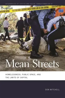 Mean Streets: Los sin techo, el espacio público y los límites del capital - Mean Streets: Homelessness, Public Space, and the Limits of Capital