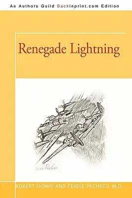 Relámpago renegado - Renegade Lightning