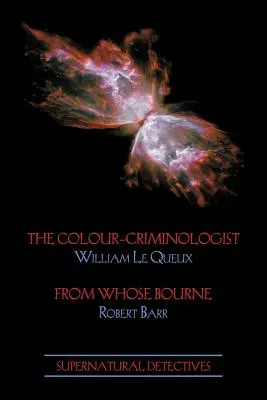 Detectives sobrenaturales 5: El criminalista de color / De quién es Bourne - Supernatural Detectives 5: The Colour-Criminologist / From Whose Bourne