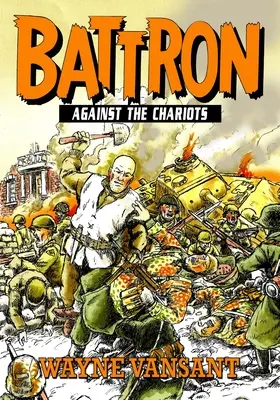 Battron: Contra los Carros - Battron: Against the Chariots