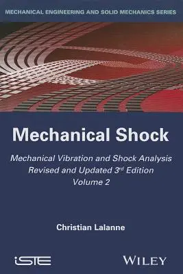 Análisis mecánico de vibraciones y choques, Choque mecánico - Mechanical Vibration and Shock Analysis, Mechanical Shock