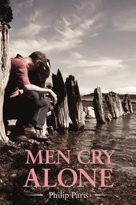 Los hombres lloran solos - Men Cry Alone