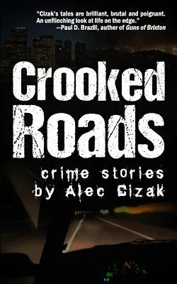 Crooked Roads: Historias de crímenes - Crooked Roads: Crime Stories