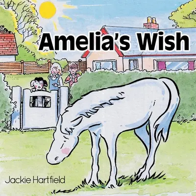 El deseo de Amelia - Amelia's Wish