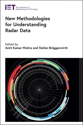 Nuevas metodologías para comprender los datos de radar - New Methodologies for Understanding Radar Data