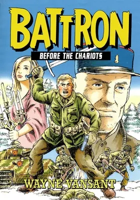 Battron: Ante los carros - Battron: Before the Chariots