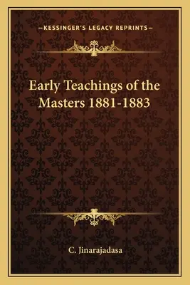 Primeras enseñanzas de los Maestros 1881-1883 - Early Teachings of the Masters 1881-1883