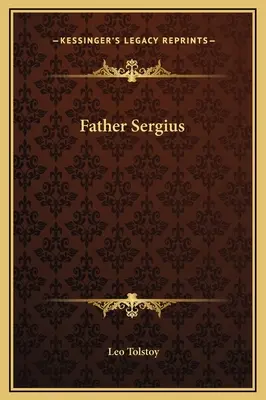 El padre Sergio - Father Sergius