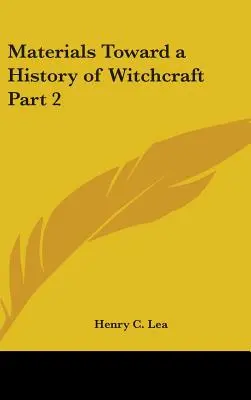 Materiales para una Historia de la Brujería Parte 2 - Materials Toward a History of Witchcraft Part 2