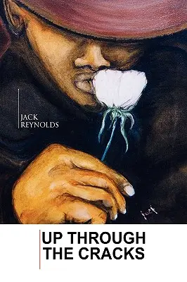 A través de las grietas - Up Through The Cracks