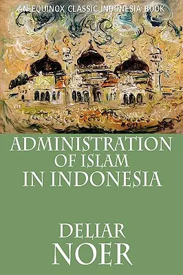 Administración del Islam en Indonesia - Administration of Islam in Indonesia