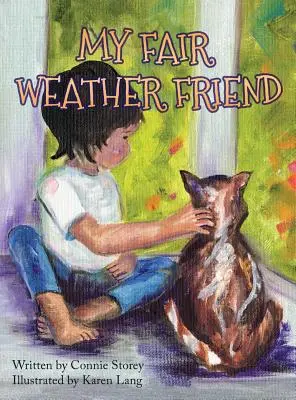 Mi amigo el buen tiempo - My Fair Weather Friend