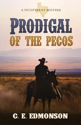 El pródigo del Pecos - Prodigal of the Pecos