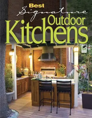 Las mejores cocinas de exterior - Best Signature Outdoor Kitchens