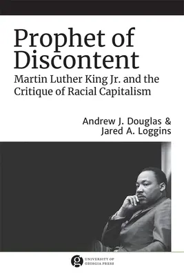 Profeta del descontento: Martin Luther King Jr. y la crítica del capitalismo racial - Prophet of Discontent: Martin Luther King Jr. and the Critique of Racial Capitalism