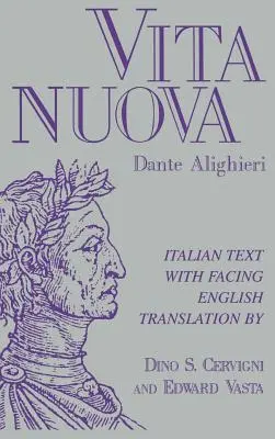 Vita nuova: Texto en italiano con traducción al inglés enfrentada - Vita nuova: Italian Text with Facing English Translation