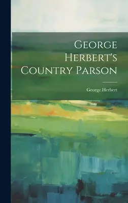 El párroco rural de George Herbert - George Herbert's Country Parson