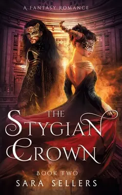 La Corona Estigia: Un romance de fantasía - The Stygian Crown: A Fantasy Romance