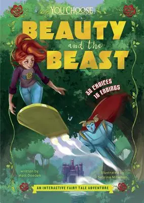 La Bella y la Bestia: Una aventura interactiva de cuento de hadas - Beauty and the Beast: An Interactive Fairy Tale Adventure