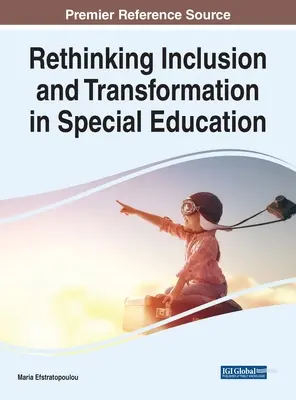 Repensar la inclusión y la transformación en la educación especial - Rethinking Inclusion and Transformation in Special Education