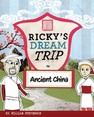 El Viaje de Sueños de Ricky a la Antigua China - Ricky's Dream Trip to Ancient China