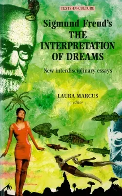 La interpretación de los sueños de Sigmund Freud - Sigmund Freud's the Interpretation of Dreams