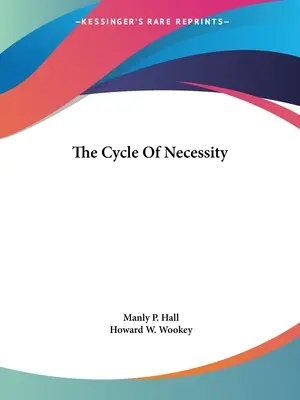 El ciclo de la necesidad - The Cycle Of Necessity